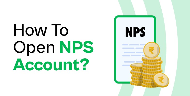 How to Open an NPS Account and Its Benefits