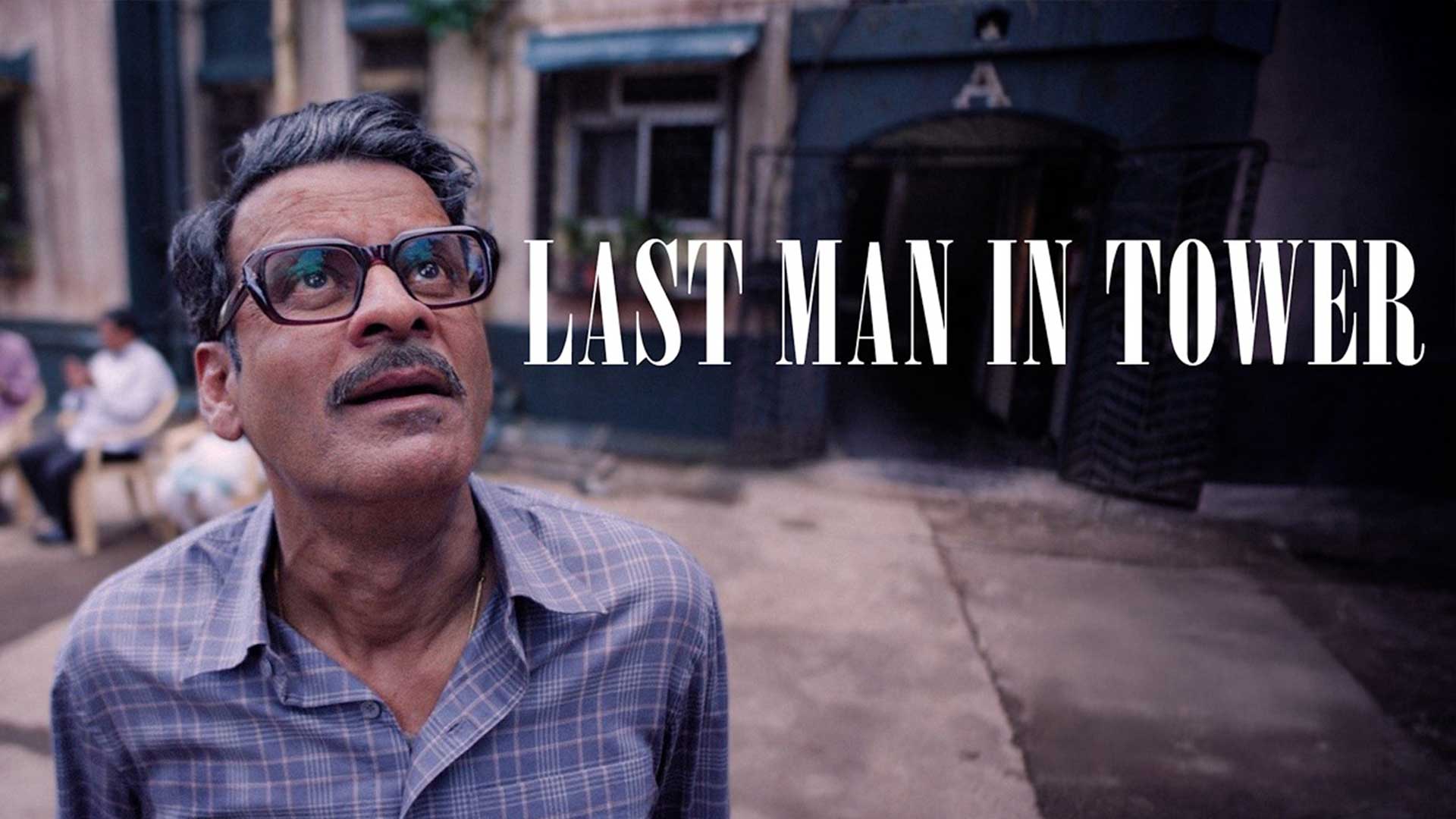Last Man in Tower